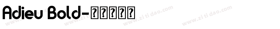 Adieu Bold字体转换